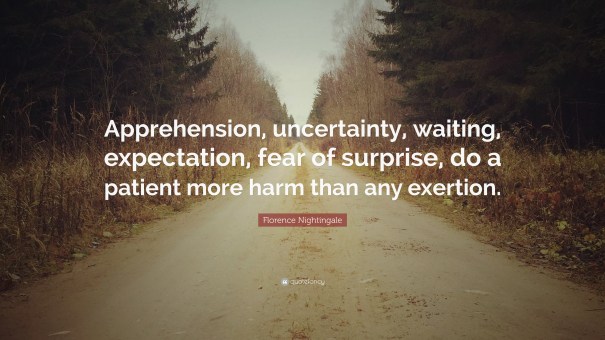 398615-Florence-Nightingale-Quote-Apprehension-uncertainty-waiting